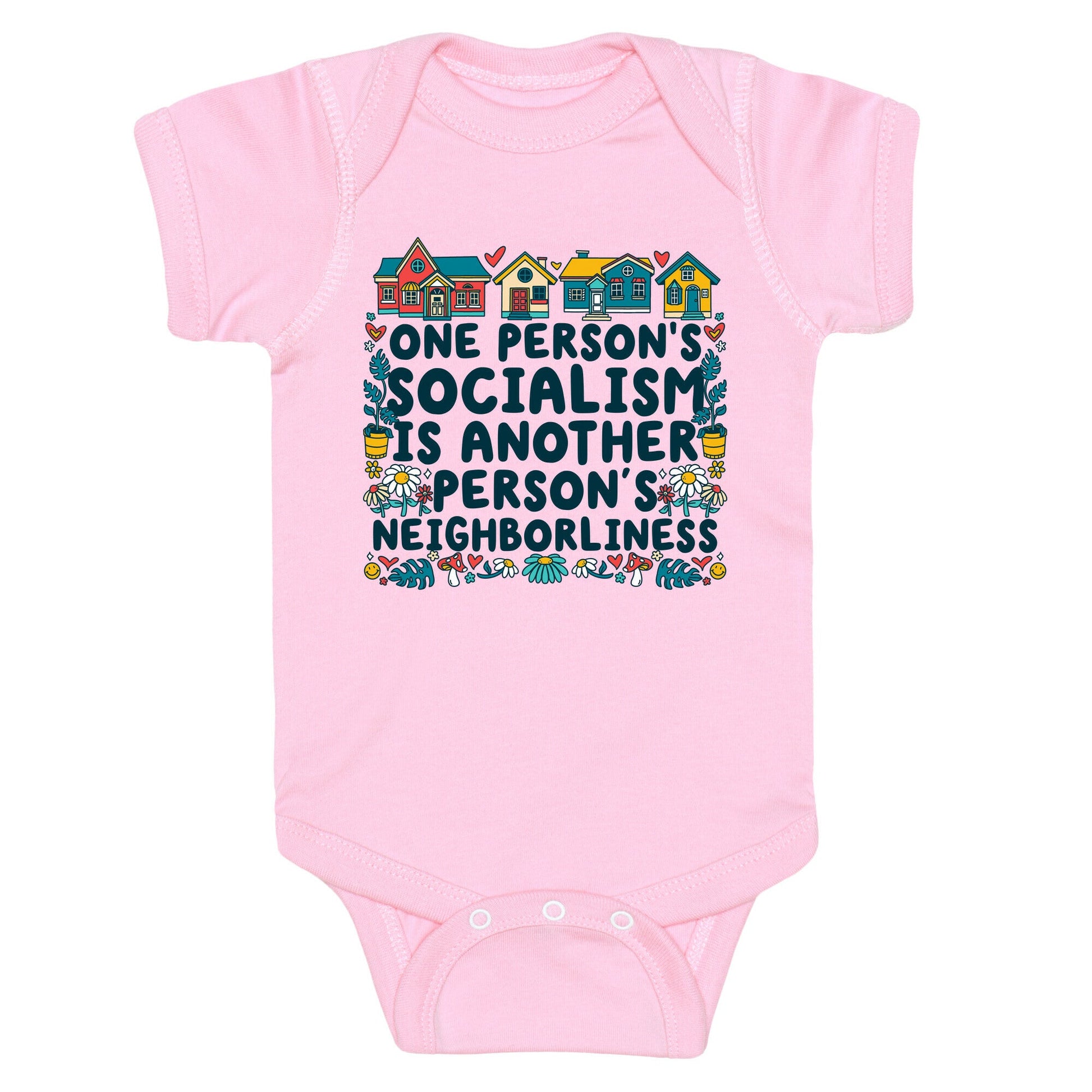 One Persons Socialism is Another Persons Neighborliness Tim Walz Baby One-Piece