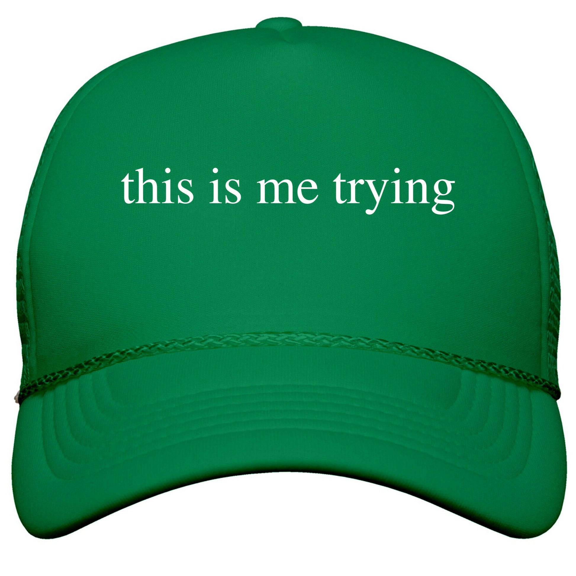 This Is Me Trying Snapback Trucker Hat