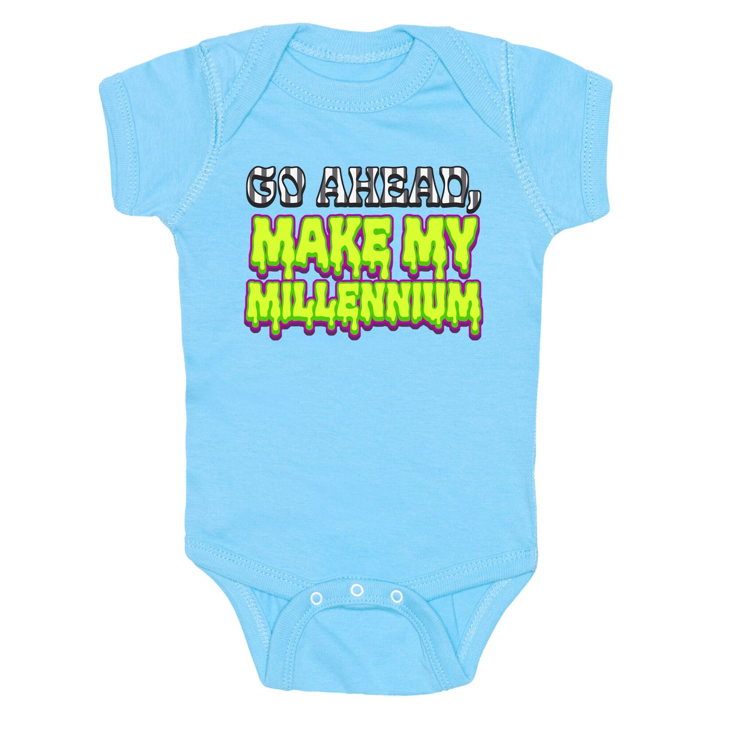 Go Ahead Make My Millennium Baby One-Piece