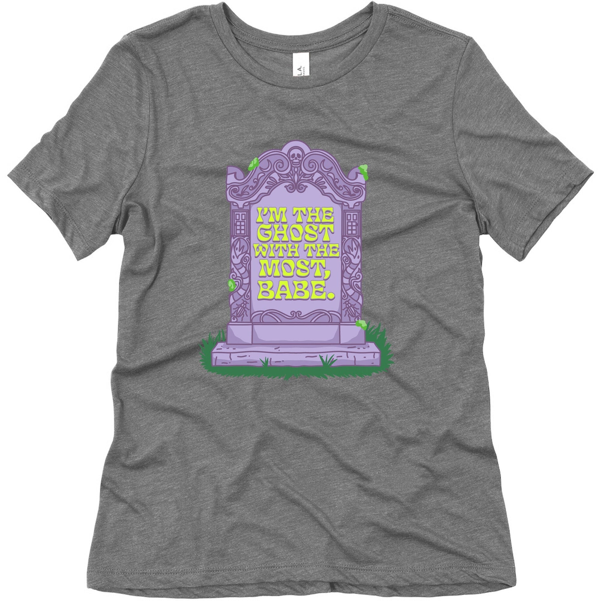 Im The Ghost With The Most, Babe Womens Triblend Tee