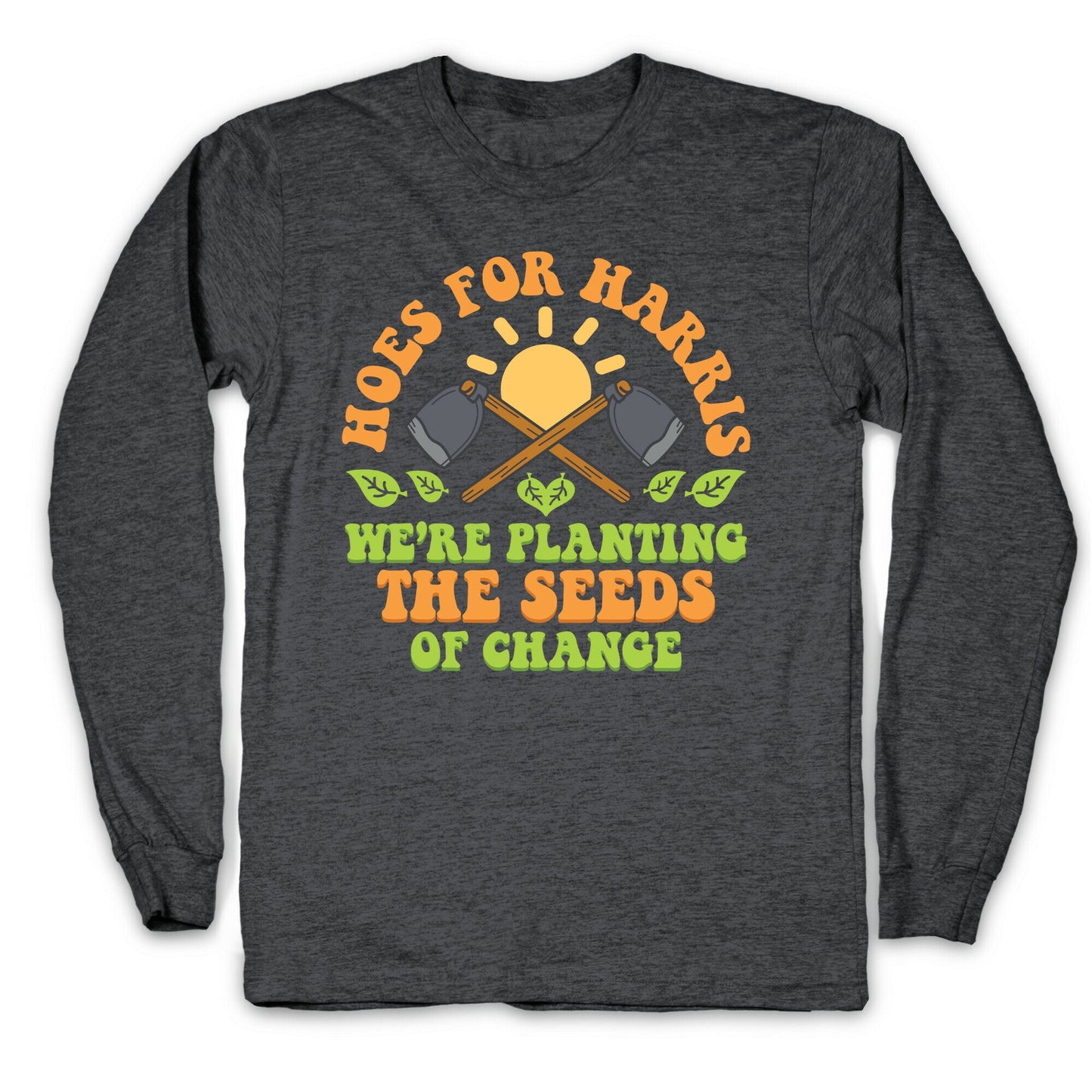 Hoes for Harris Longsleeve Tee