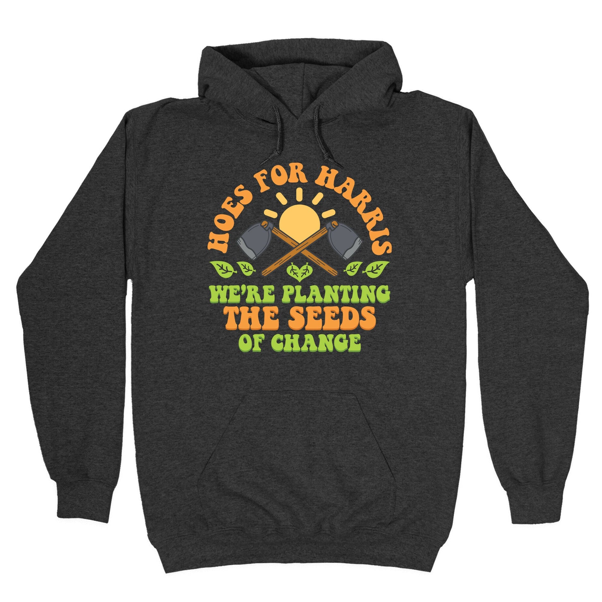 Hoes for Harris Hoodie