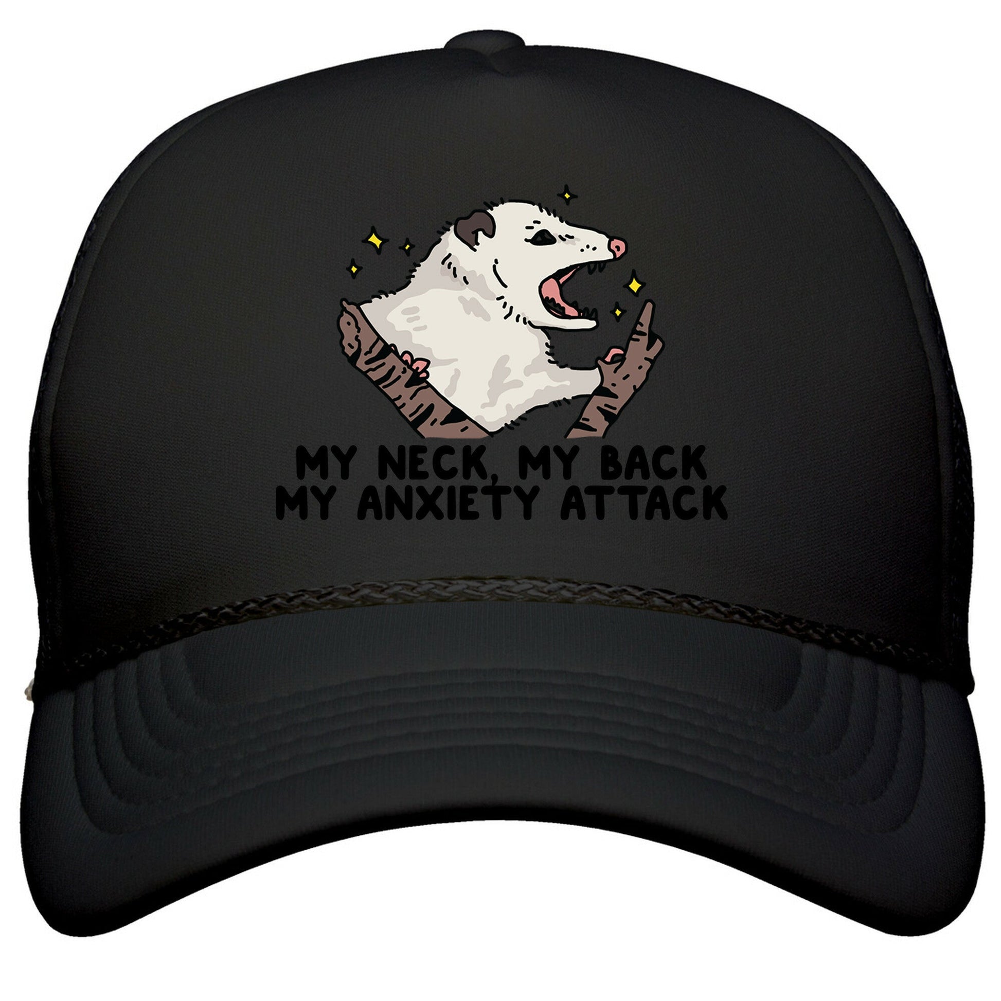My Neck My Back My Anxiety Attack Opossum Snapback Trucker Hat