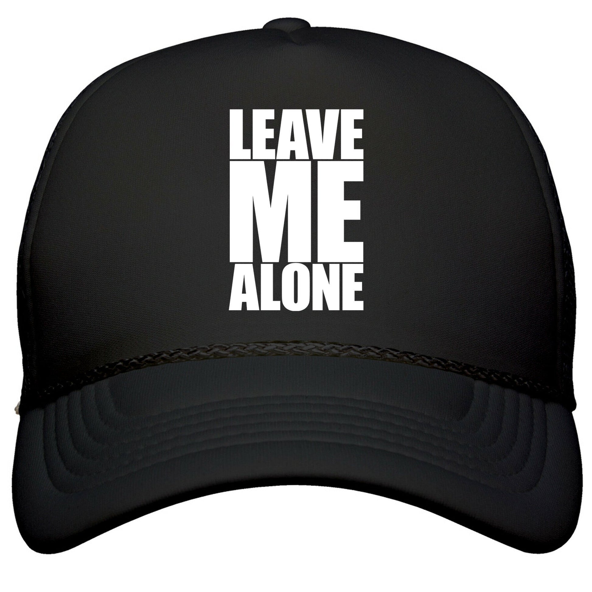 Leave Me Alone Snapback Trucker Hat
