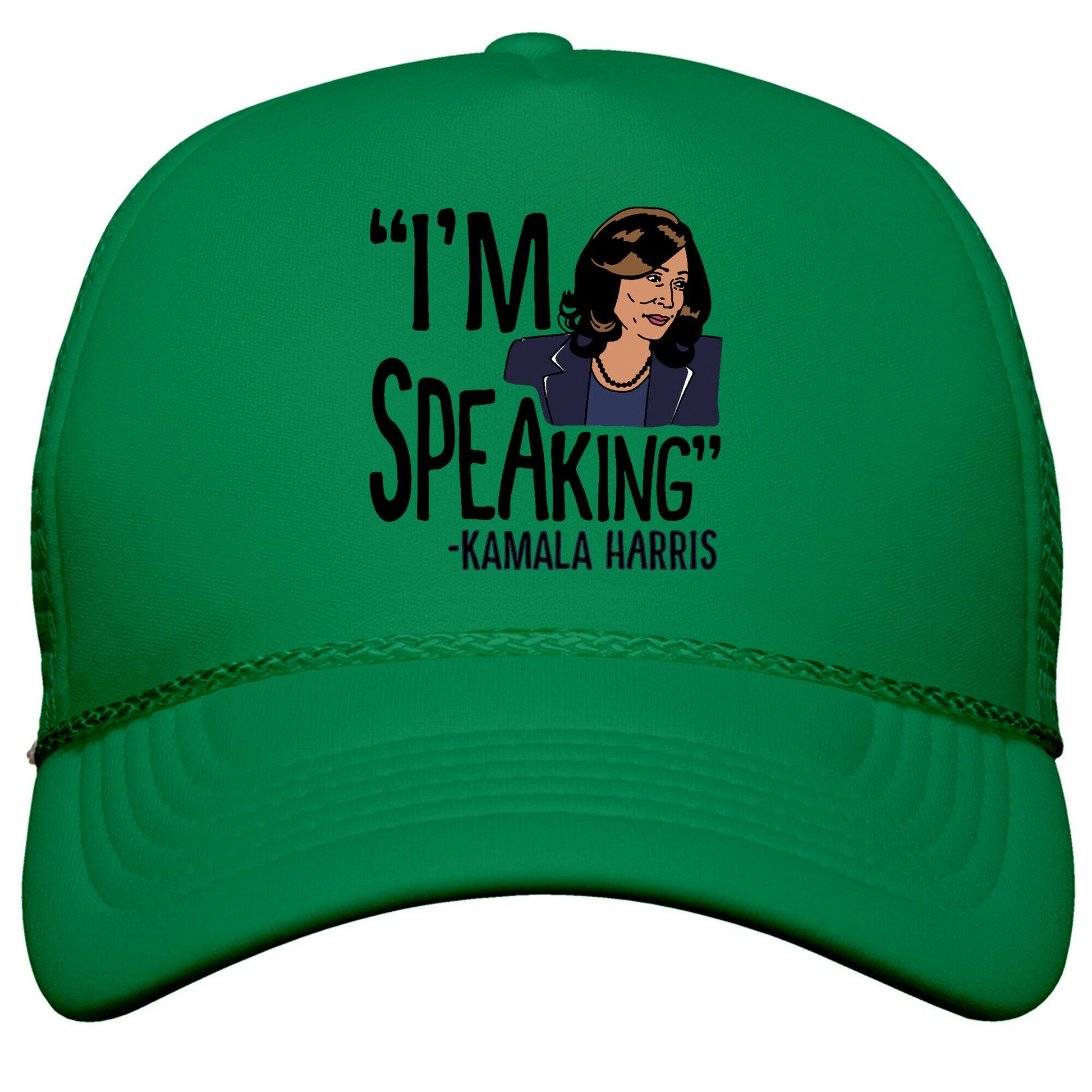 Im Speaking Kamala Harris Snapback Trucker Hat