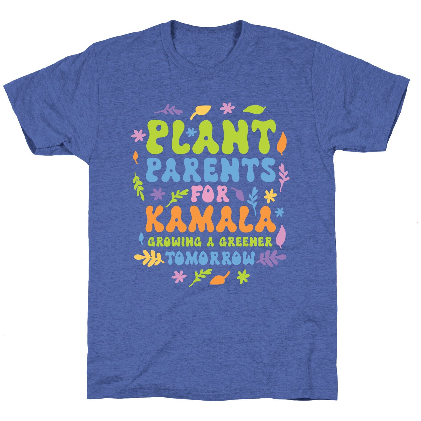 Plant Parents for Kamala Unisex Triblend Tee