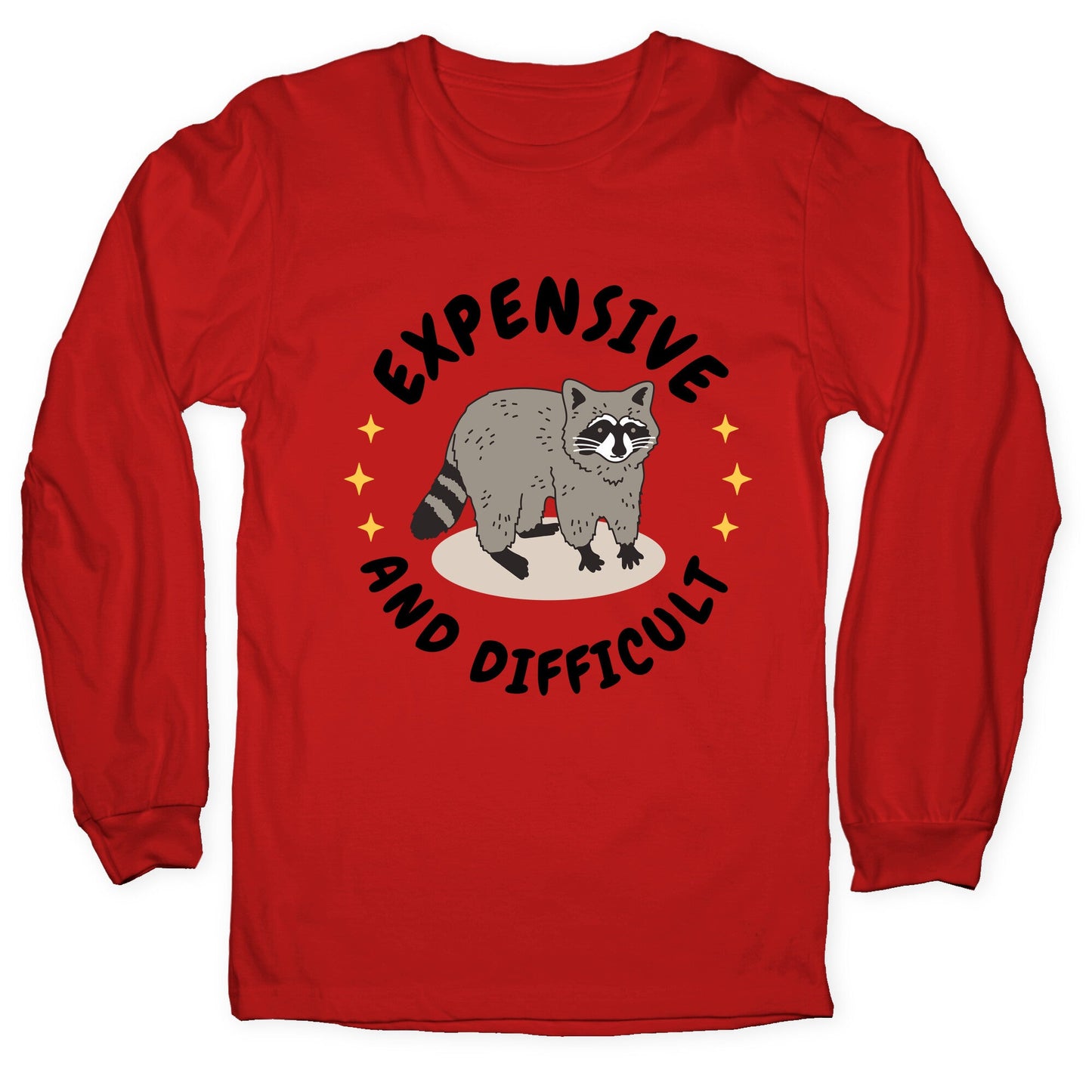 Expensive and Difficult Trash Animal Longsleeve Tee