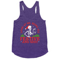 Look At Me Being All Festive Skeleton Racerback Tank