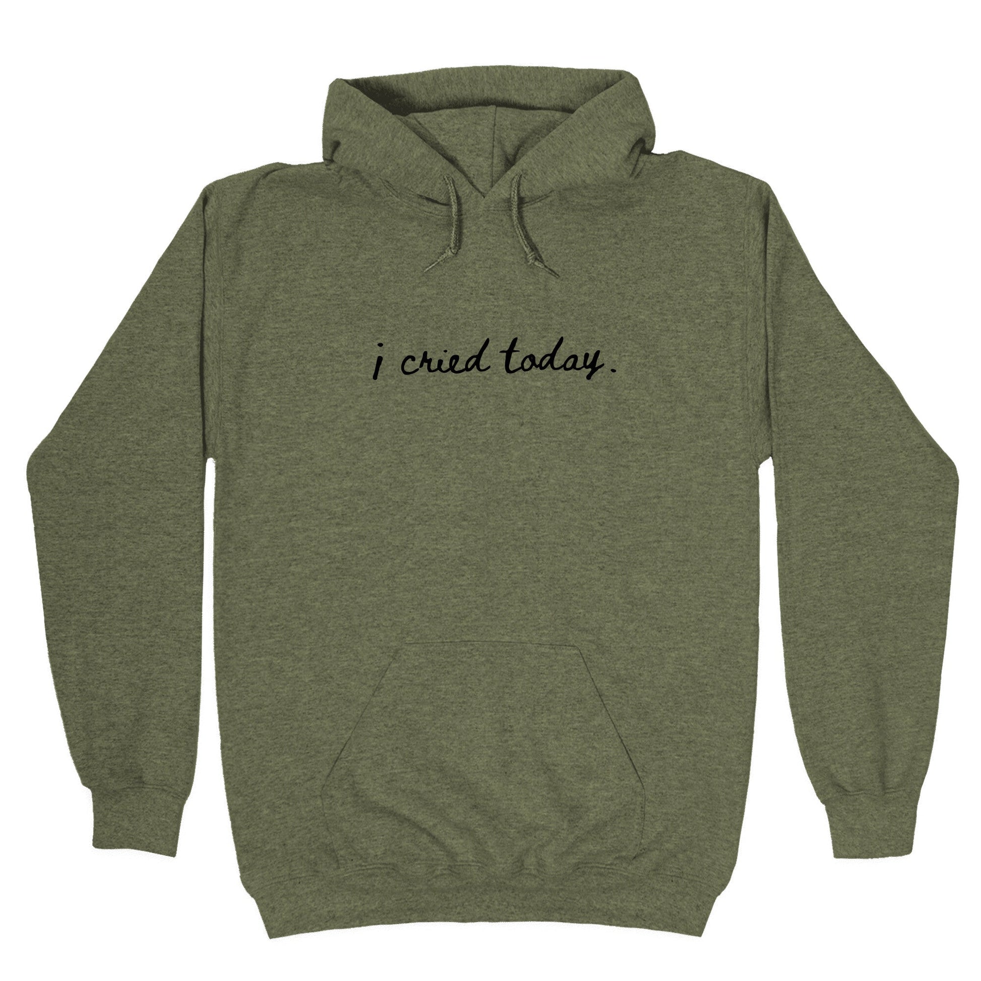 I Cried Today Cursive Hoodie