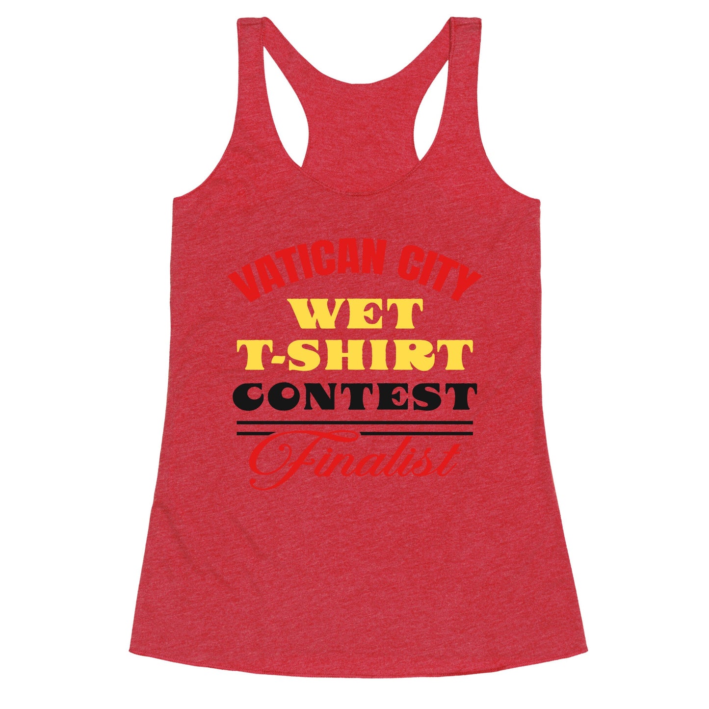 Vatican Wet T Shirt Contest Racerback Tank