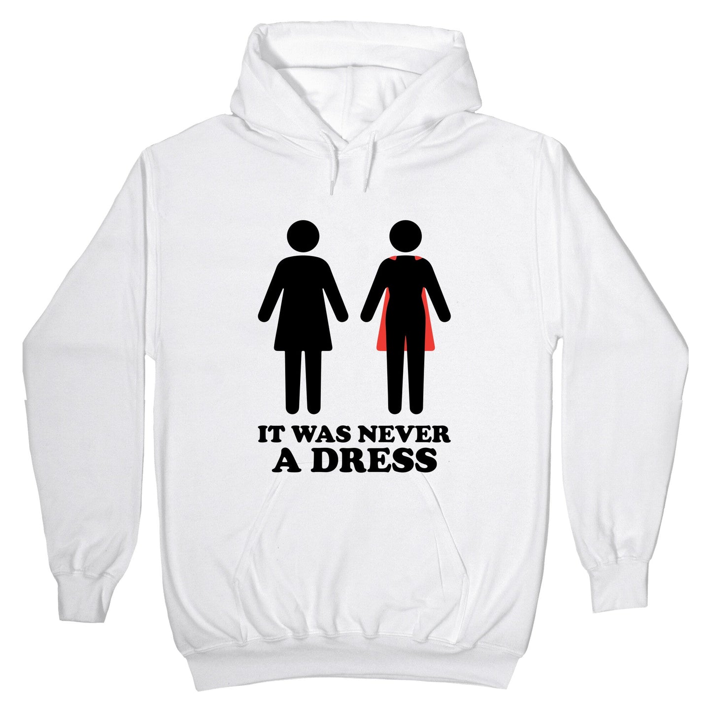 It Was Never A Dress Hoodie