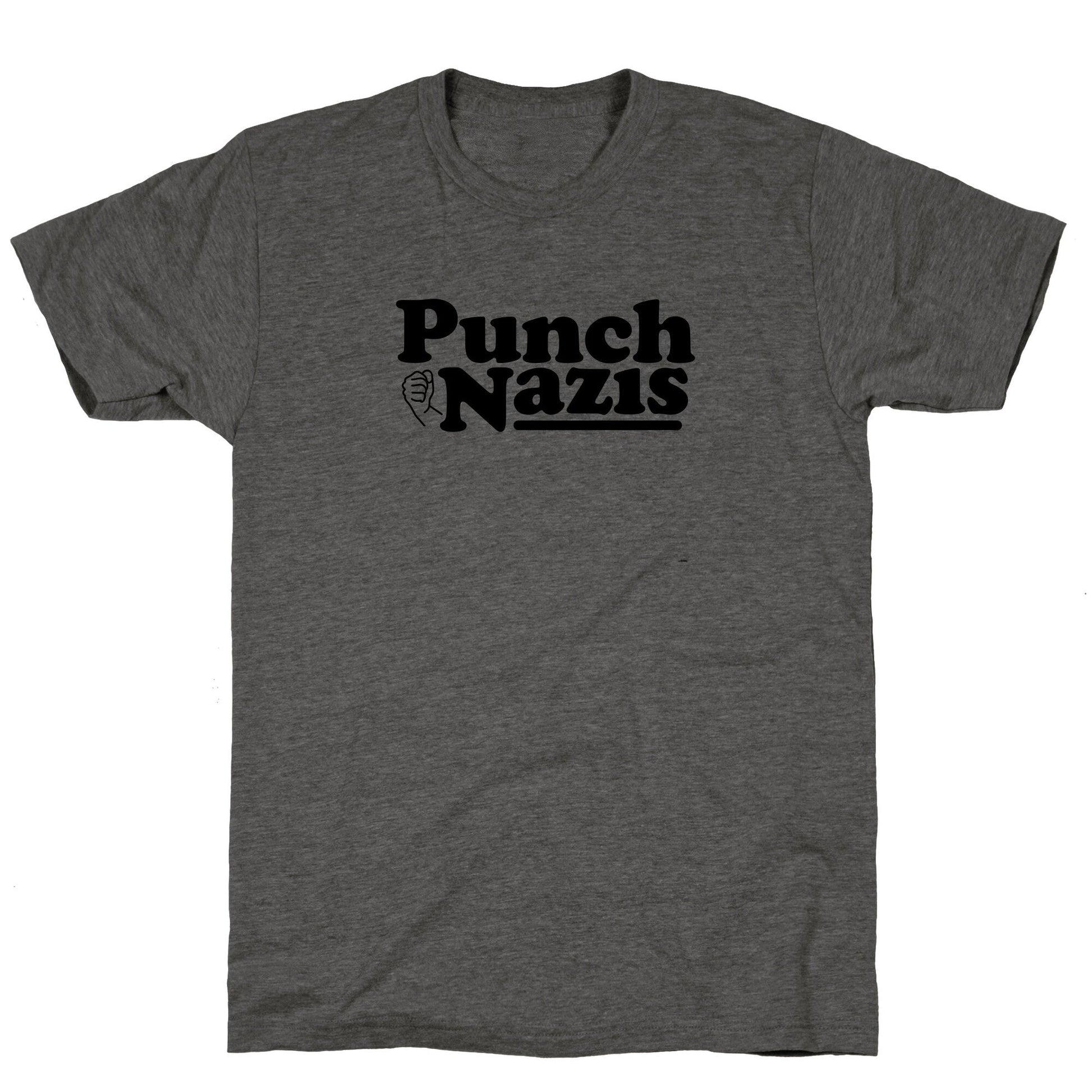 Punch Nazis Black Text Unisex Triblend Tee