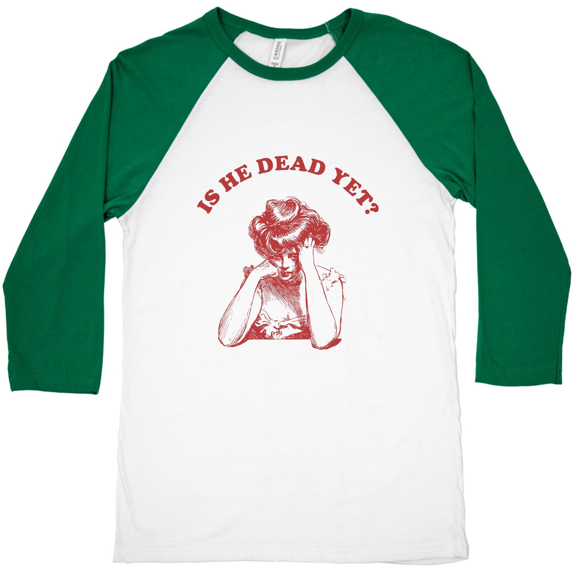 Is He Dead Yet Baseball Tee