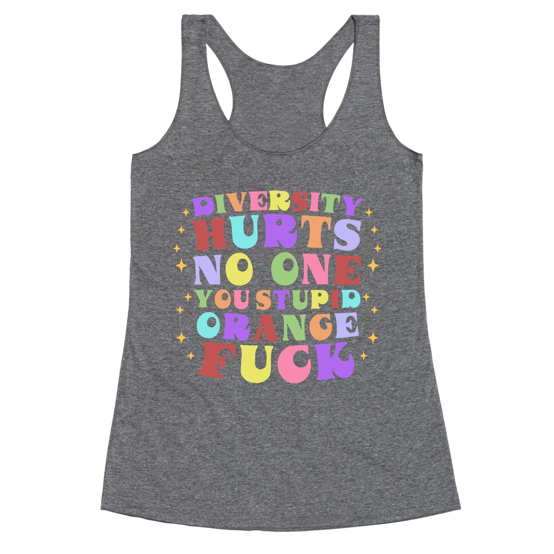 Diversity Hurts No One Racerback Tank