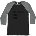 Protect The Dolls Baseball Tee
