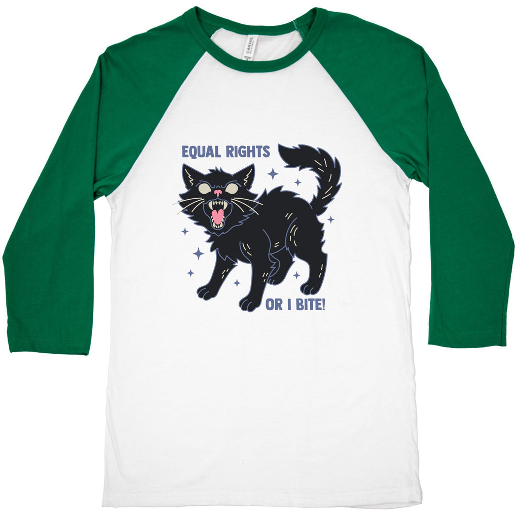 Equal Rights or I Bite Baseball Tee