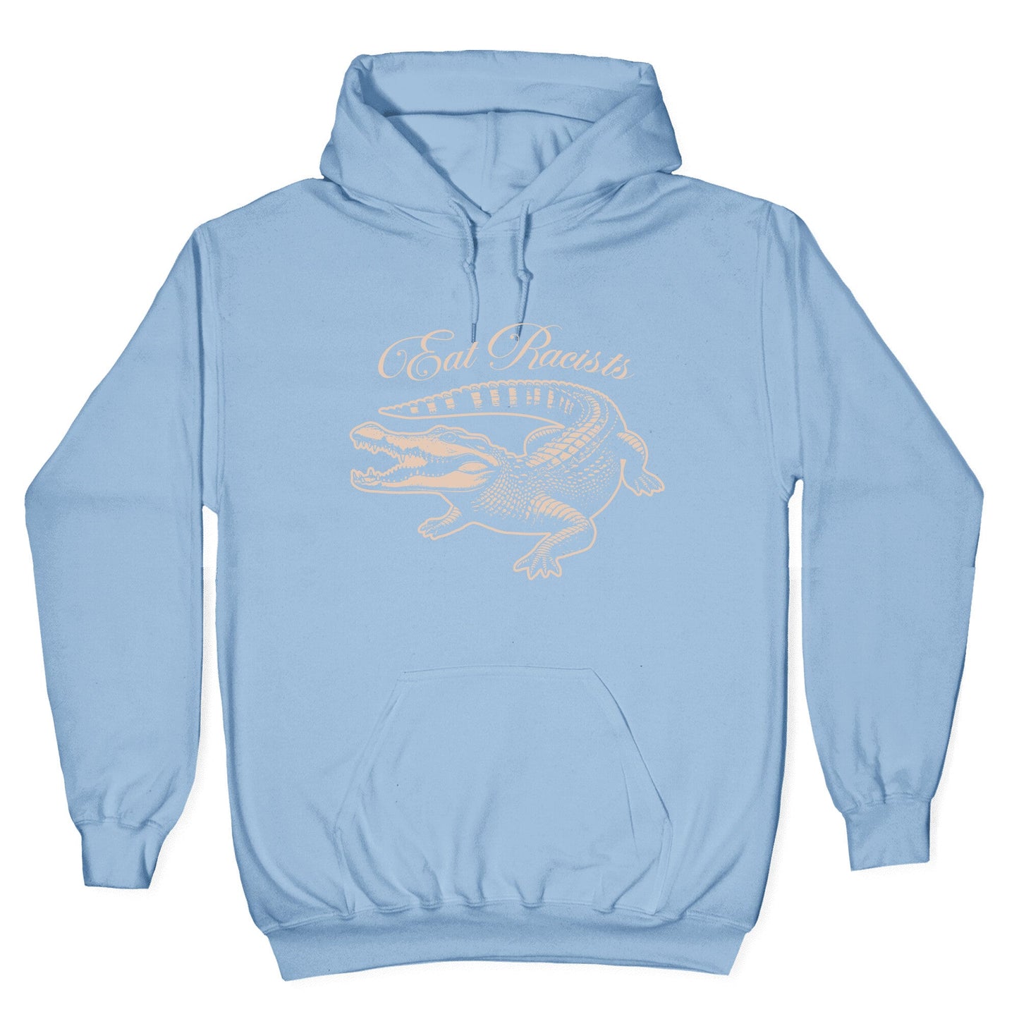 Eat Racists Hoodie