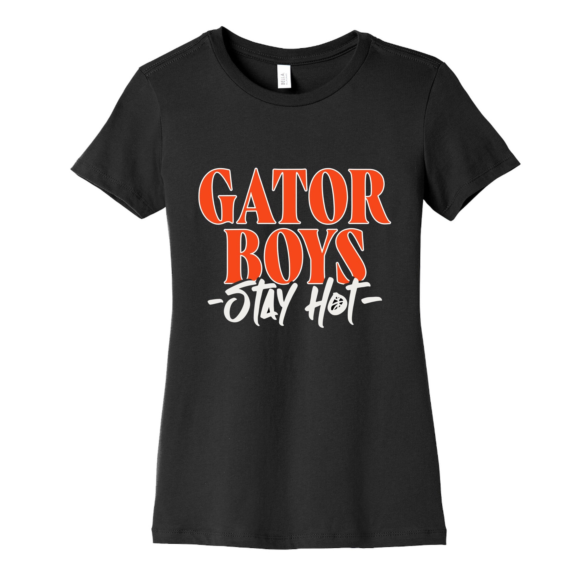 Gator Boys Stay Hot Florida Basketball Womens Cotton Tee