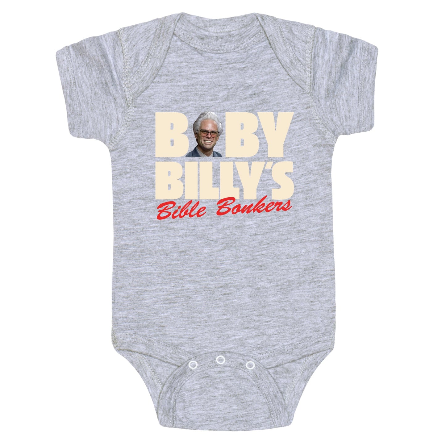 Baby Billys Bible Bonkers Baby One-Piece