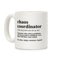 Chaos Coordinator Coffee Mug
