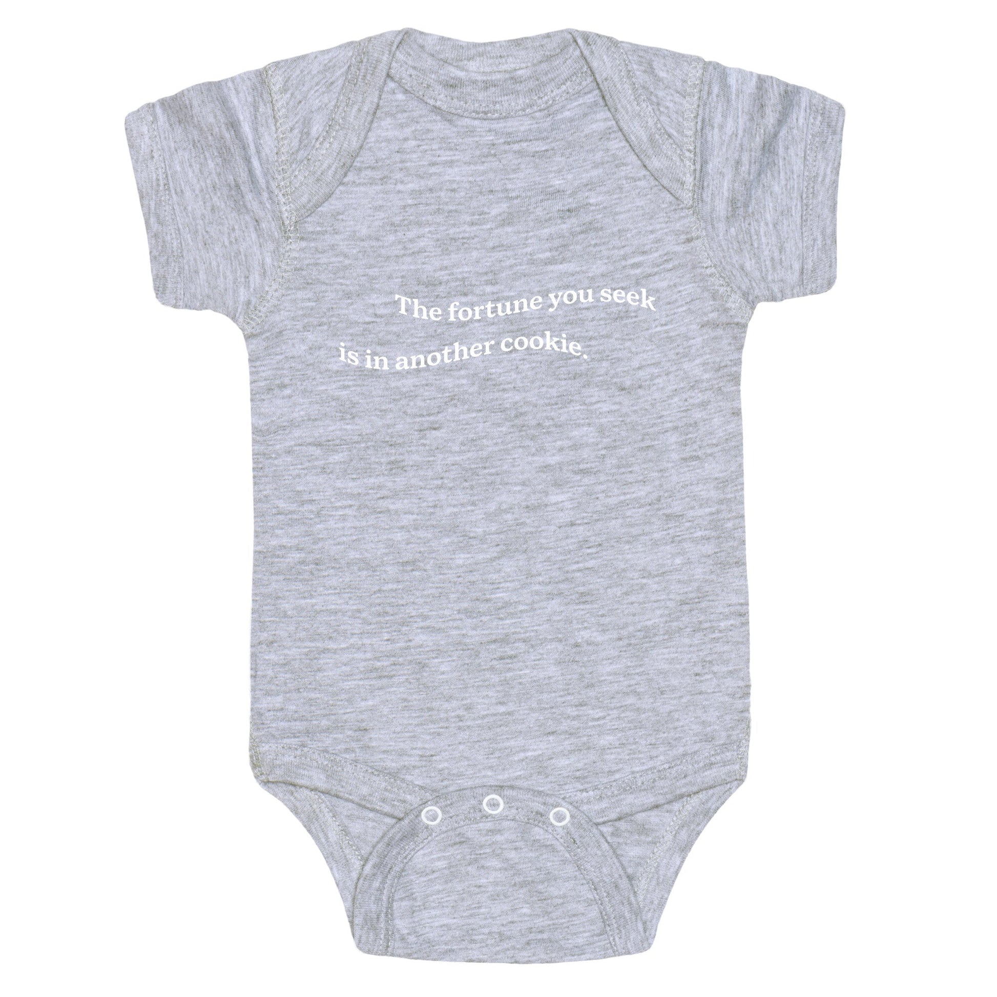 The Fortune You Seek is in Another Cookie Baby One-Piece