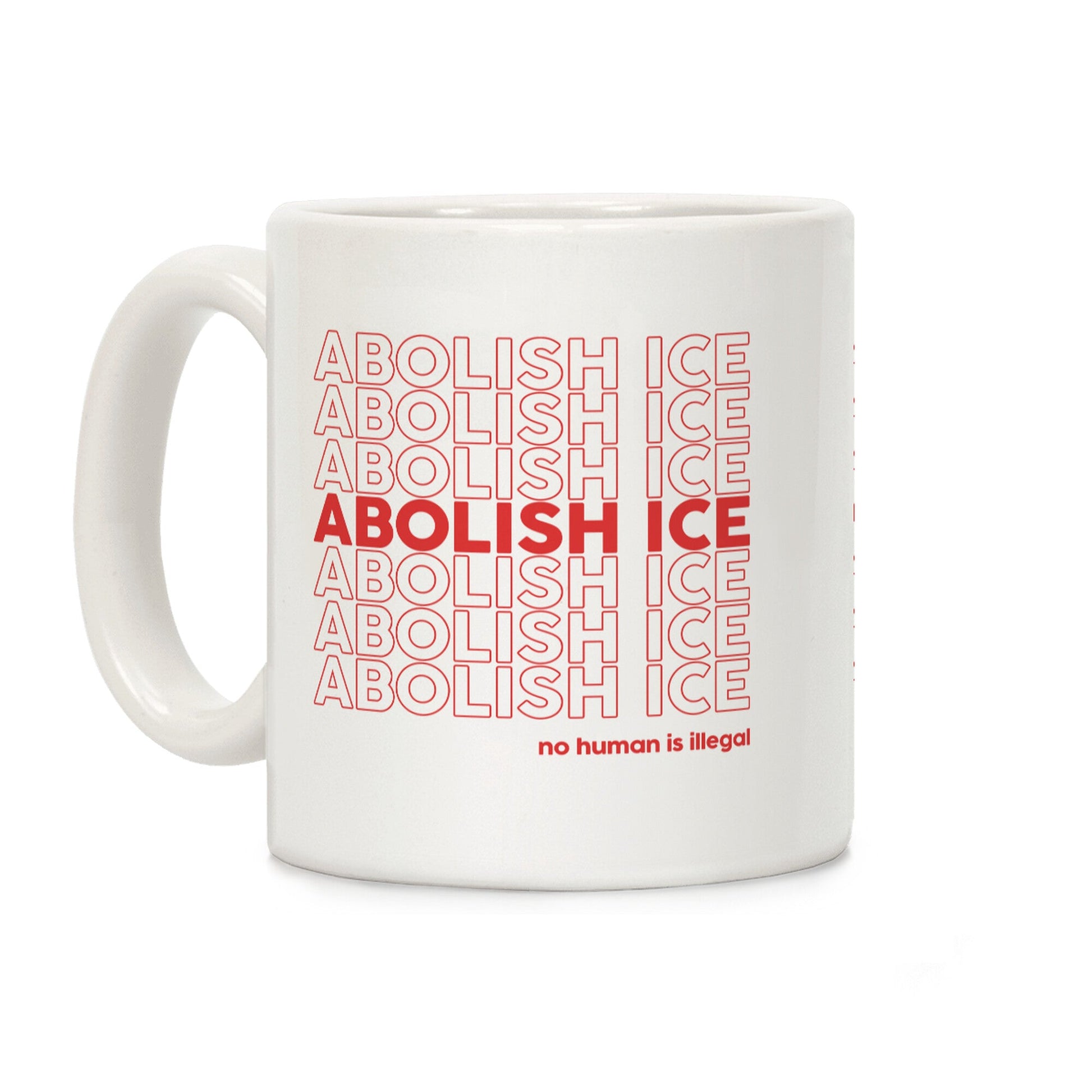 Abolish Ice Red Coffee Mug
