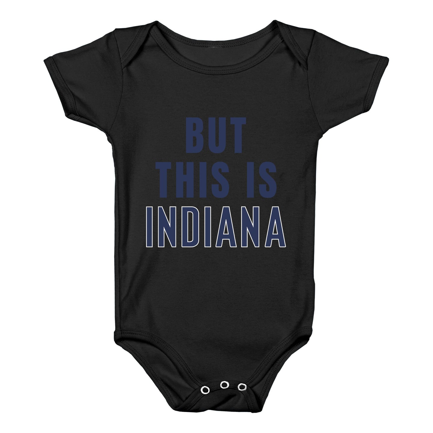 But This is Indiana Baby One-Piece