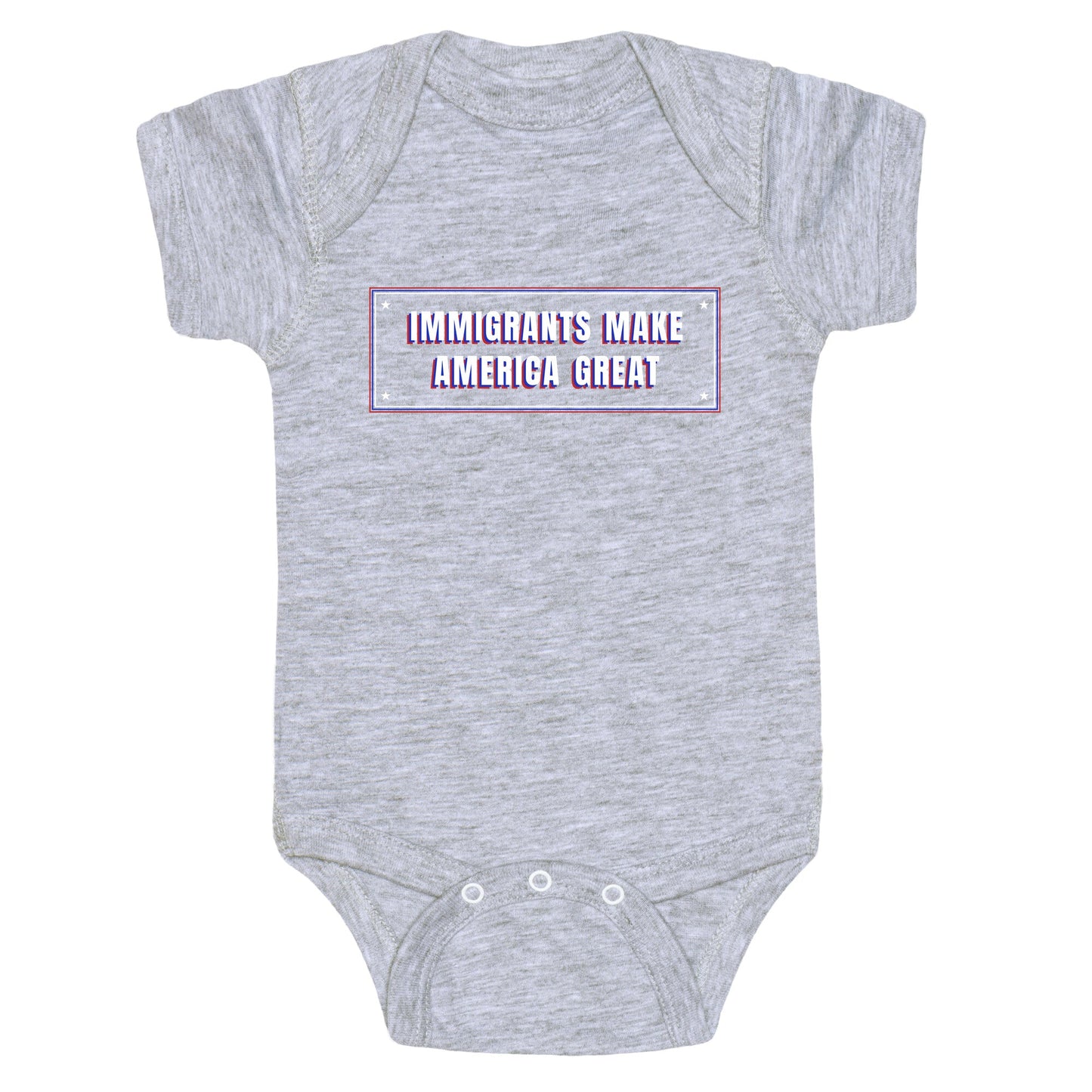 Immigrants Make America Great Anti Trump Baby One-Piece