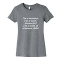 Im a Mommy Mamacita Womens Cotton Tee