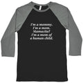 Im a Mommy Mamacita Baseball Tee
