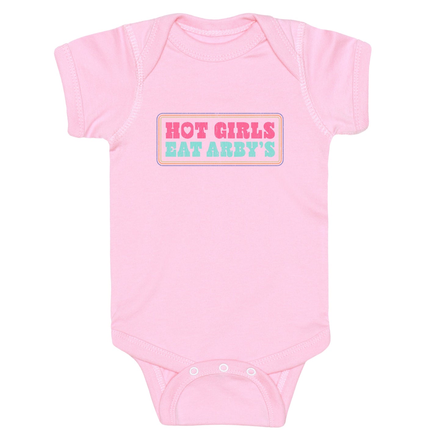 Hot Girls Eat Arbys Colorful Baby One-Piece