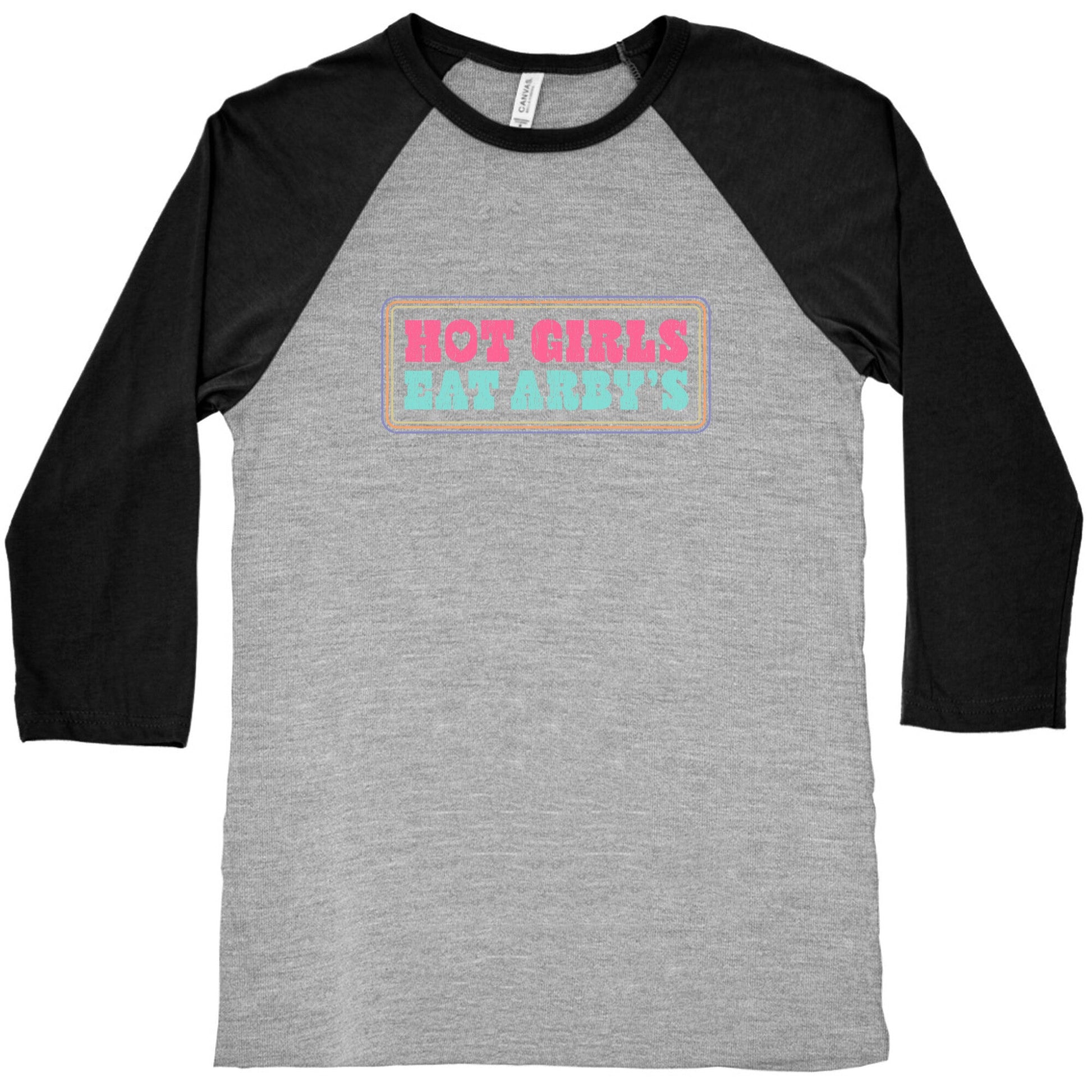 Hot Girls Eat Arbys Colorful Baseball Tee