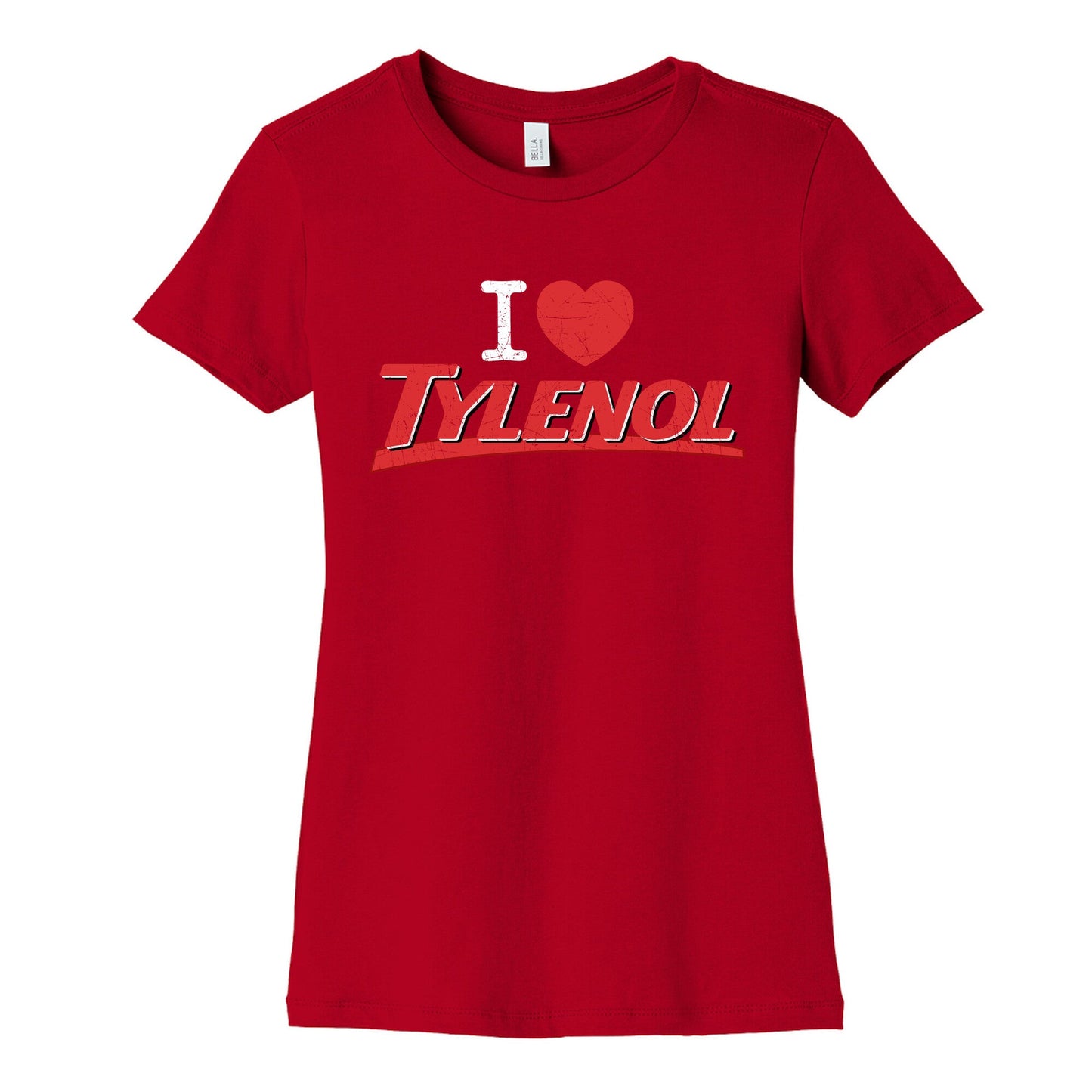 I Love Tylenol Womens Cotton Tee