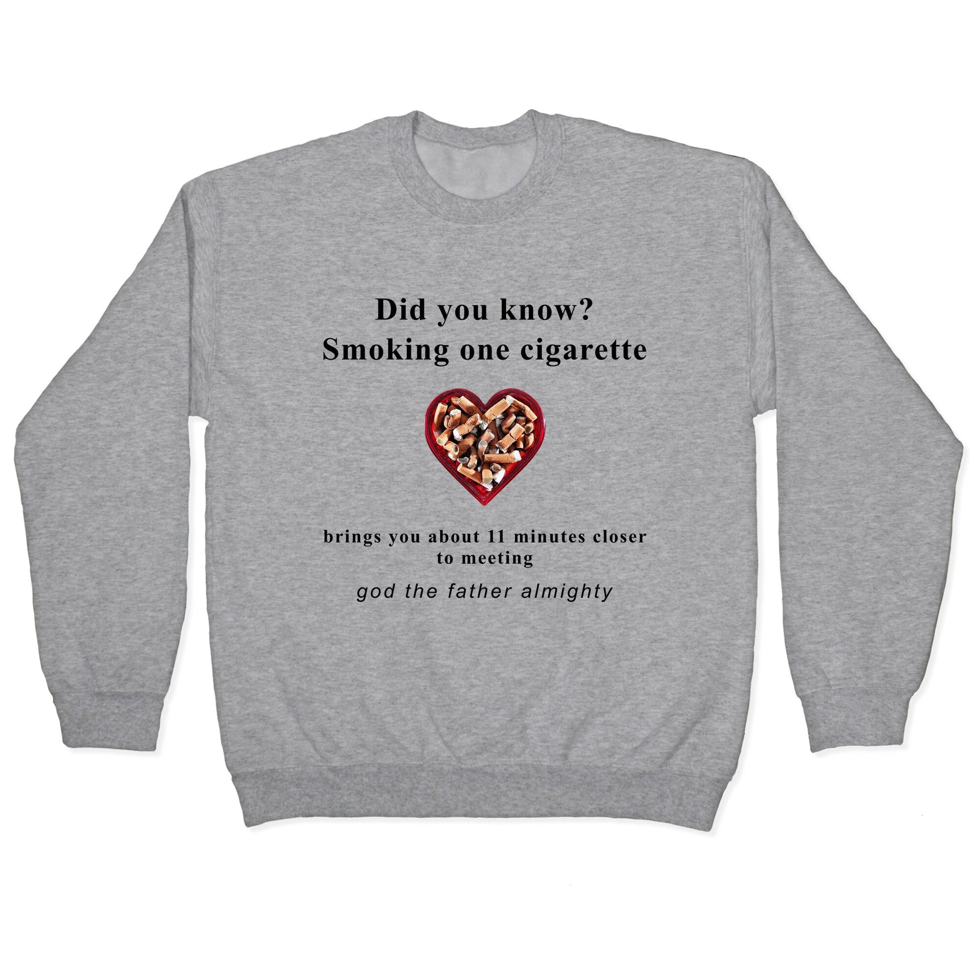 Smoking Cigs Crewneck Sweatshirt