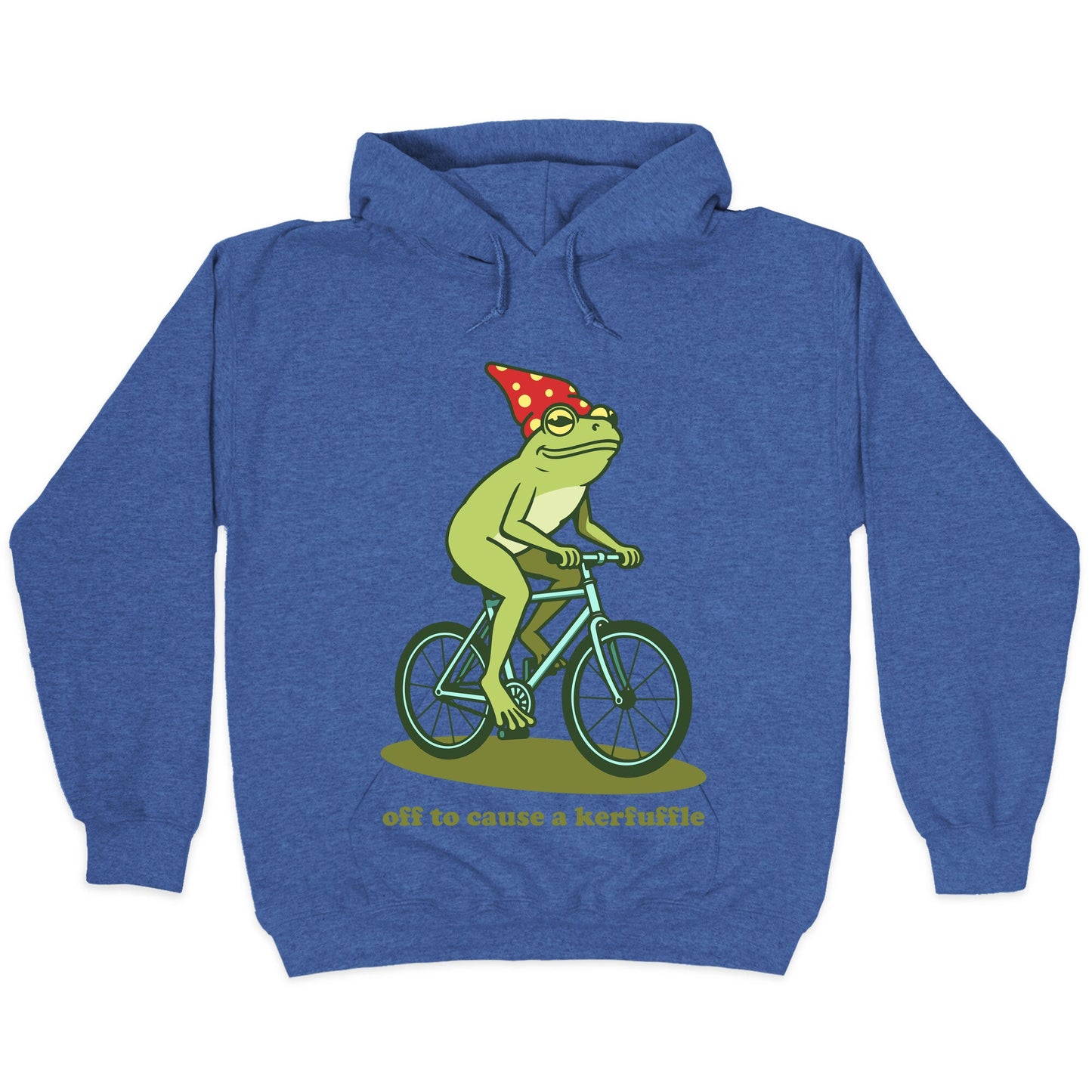 Off to Cause a Kerfuffle Hoodie