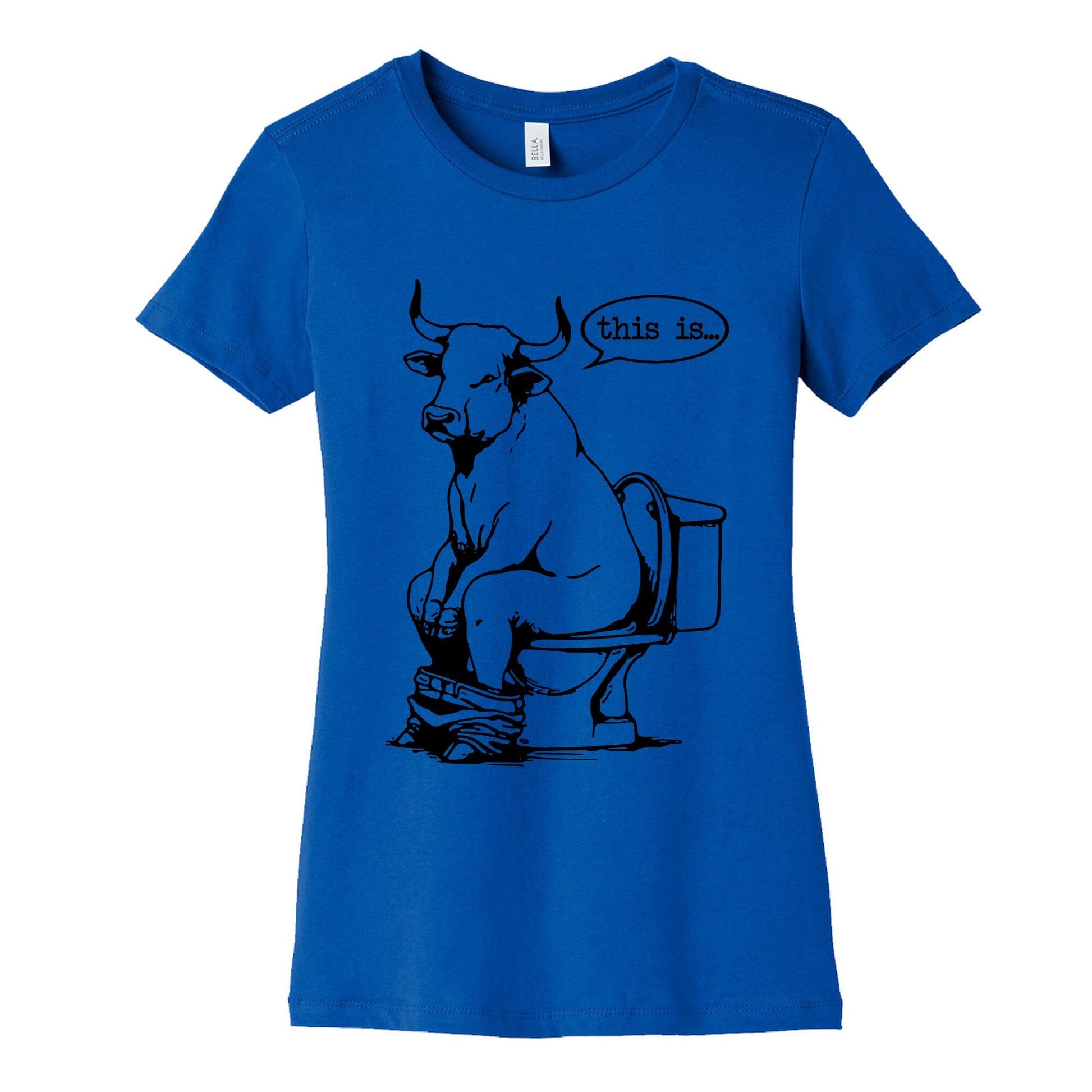 This is Bullshit Womens Cotton Tee