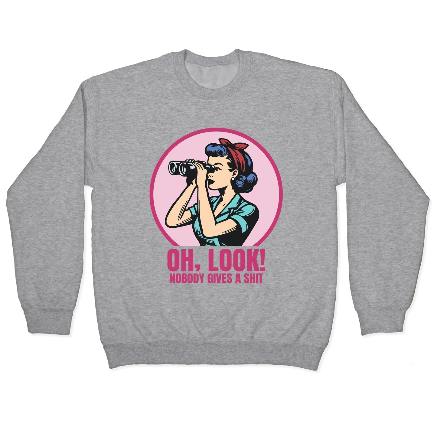 Nobody Gives A Shit Crewneck Sweatshirt