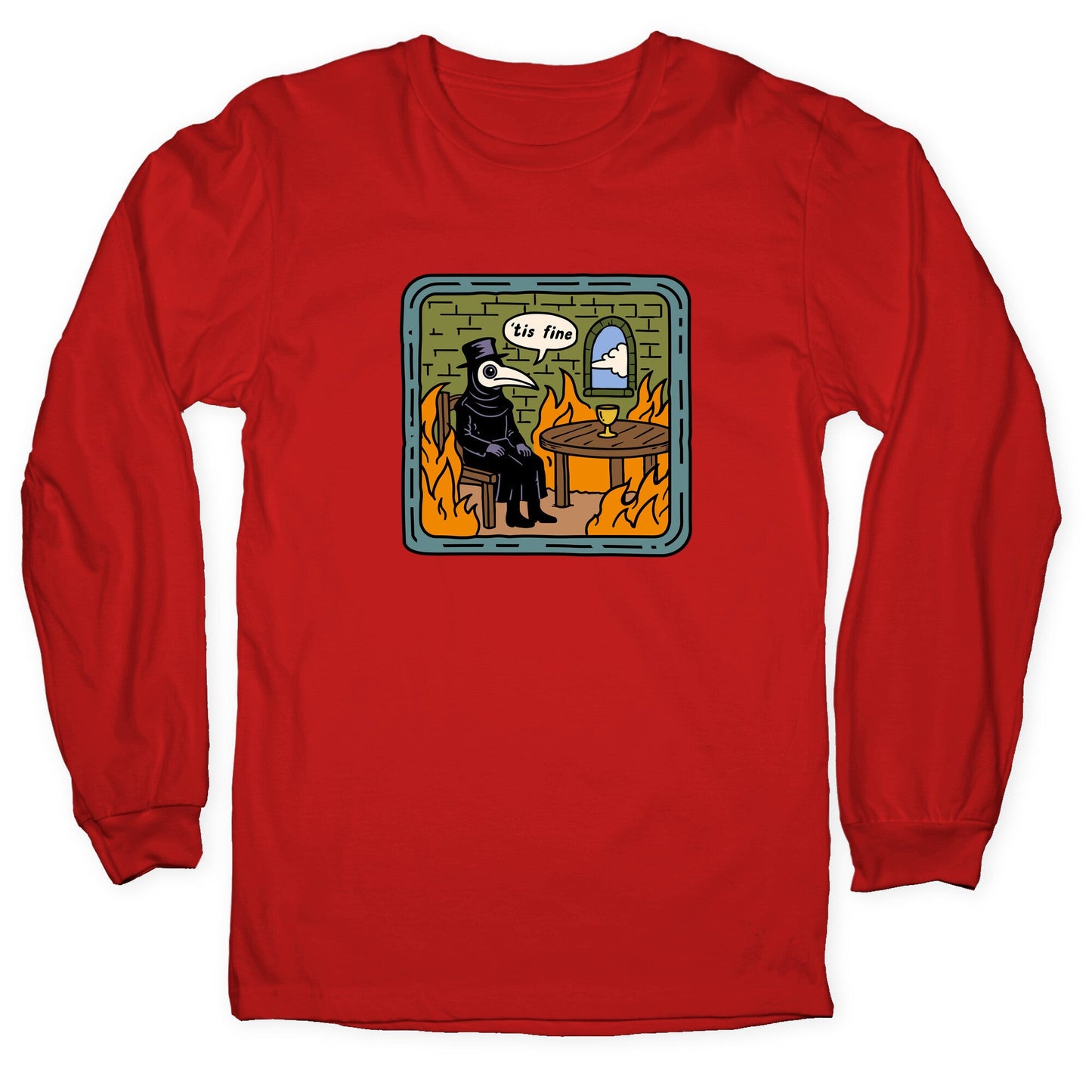 Tis Fine Longsleeve Tee