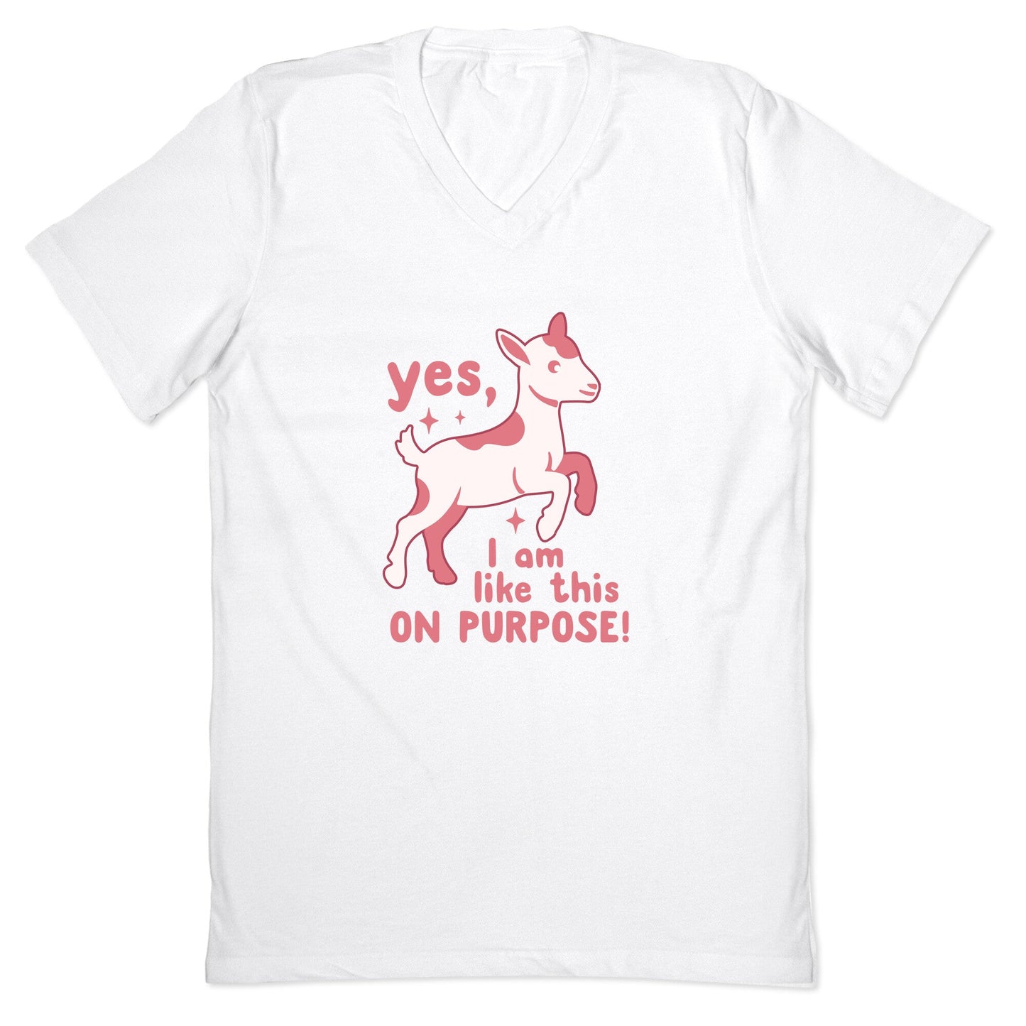 Yes I Am Like This On Purpose V-Neck
