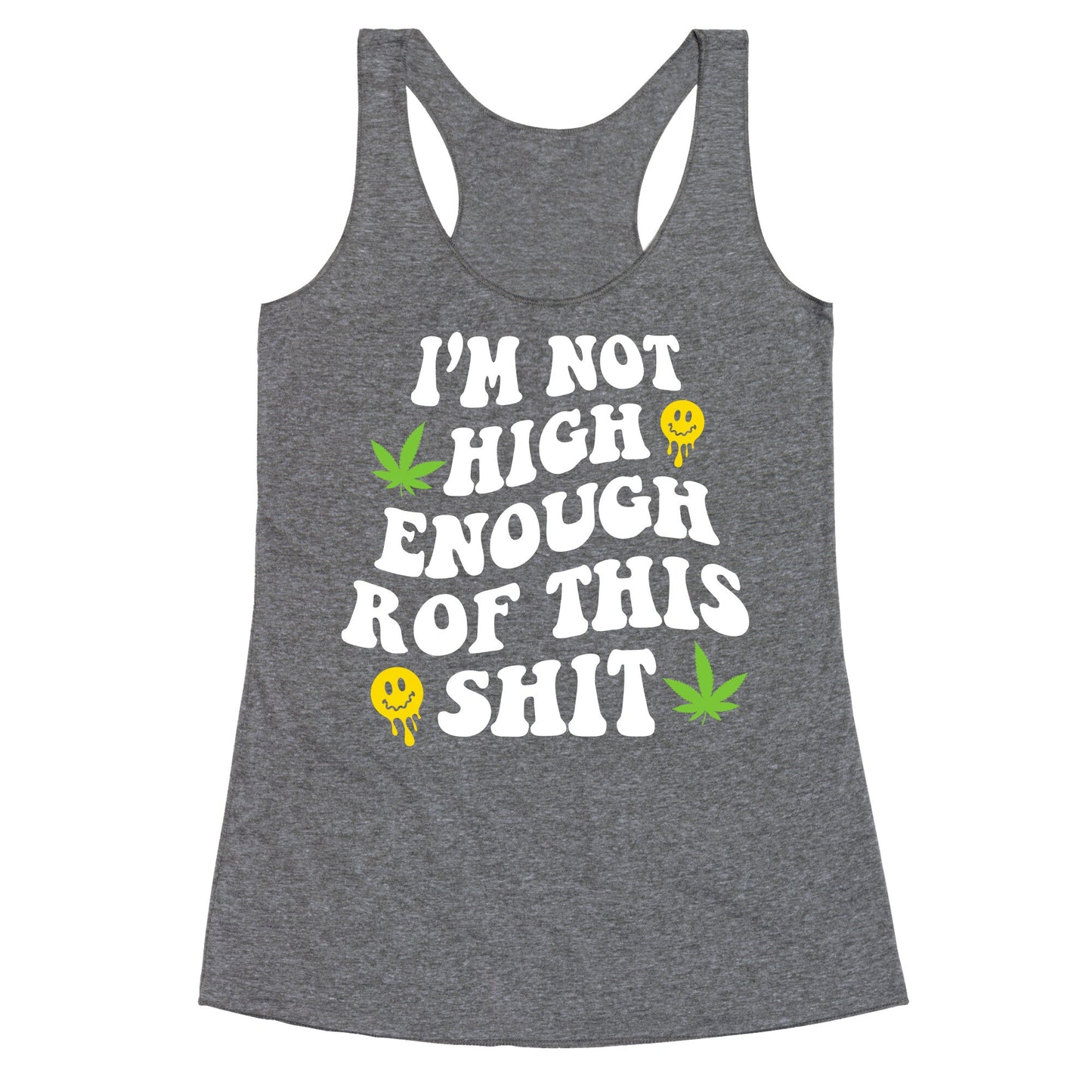 Not High Enough Racerback Tank