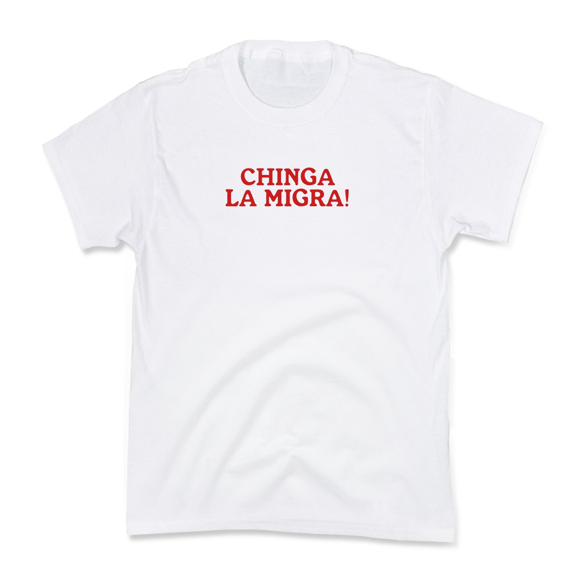 Chinga La Migra Kids Tee