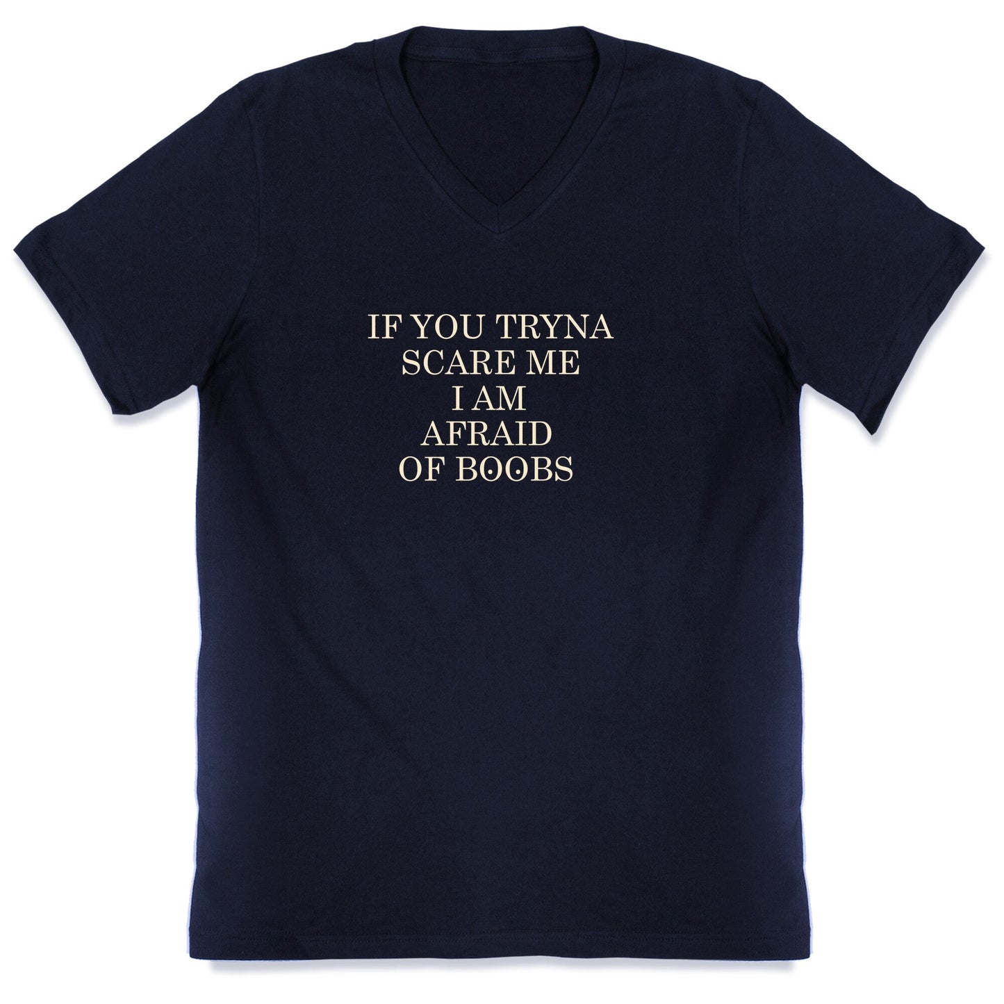Afraid Of Boobs V-Neck