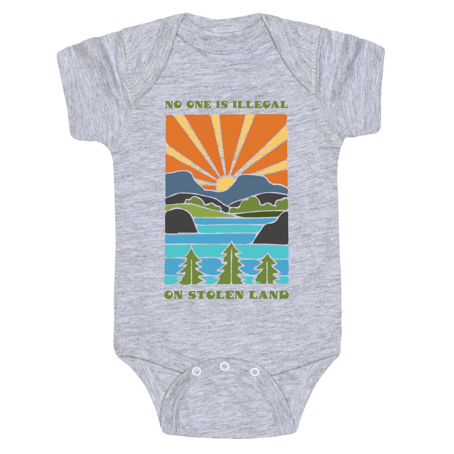 No One Is Illegal On Stolen Land Baby One-Piece