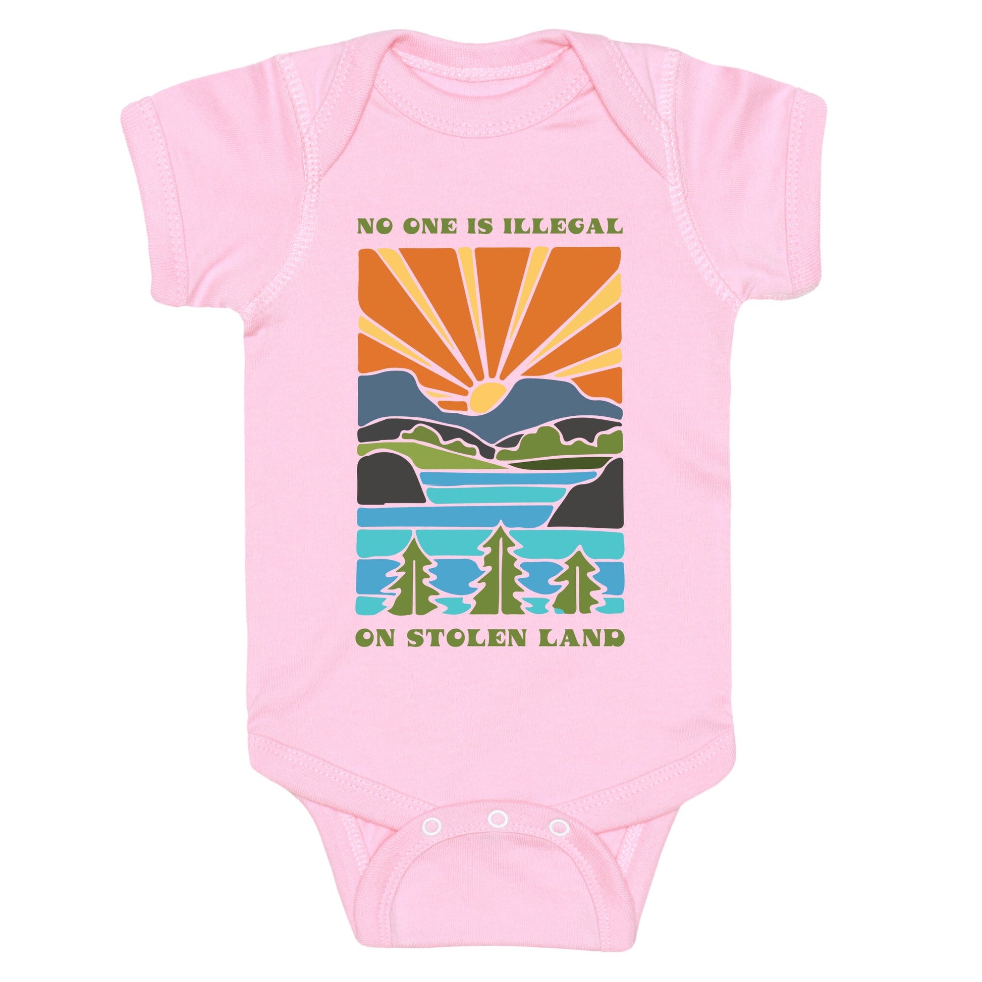 No One Is Illegal On Stolen Land Baby One-Piece