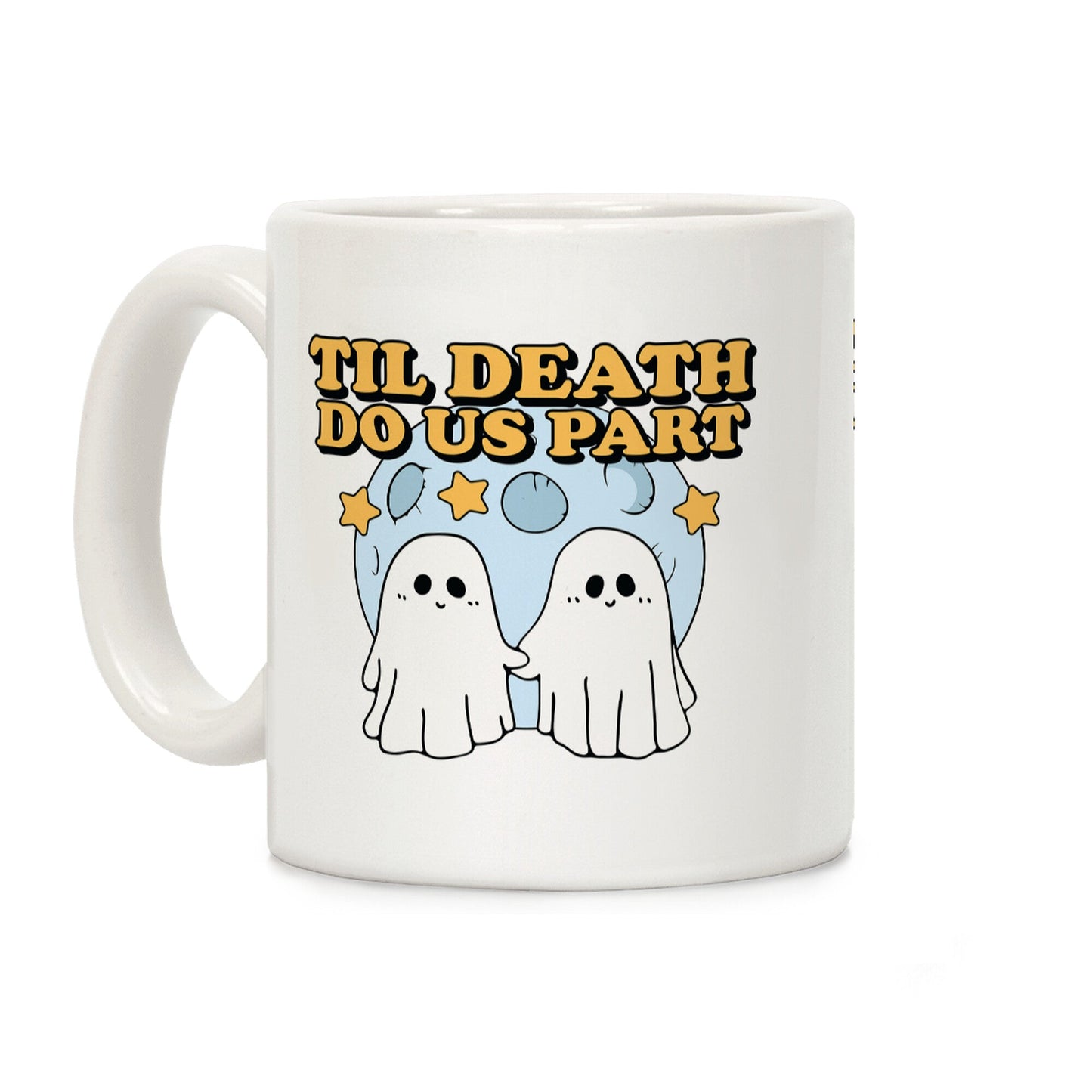 Til Death Do Us Part Coffee Mug