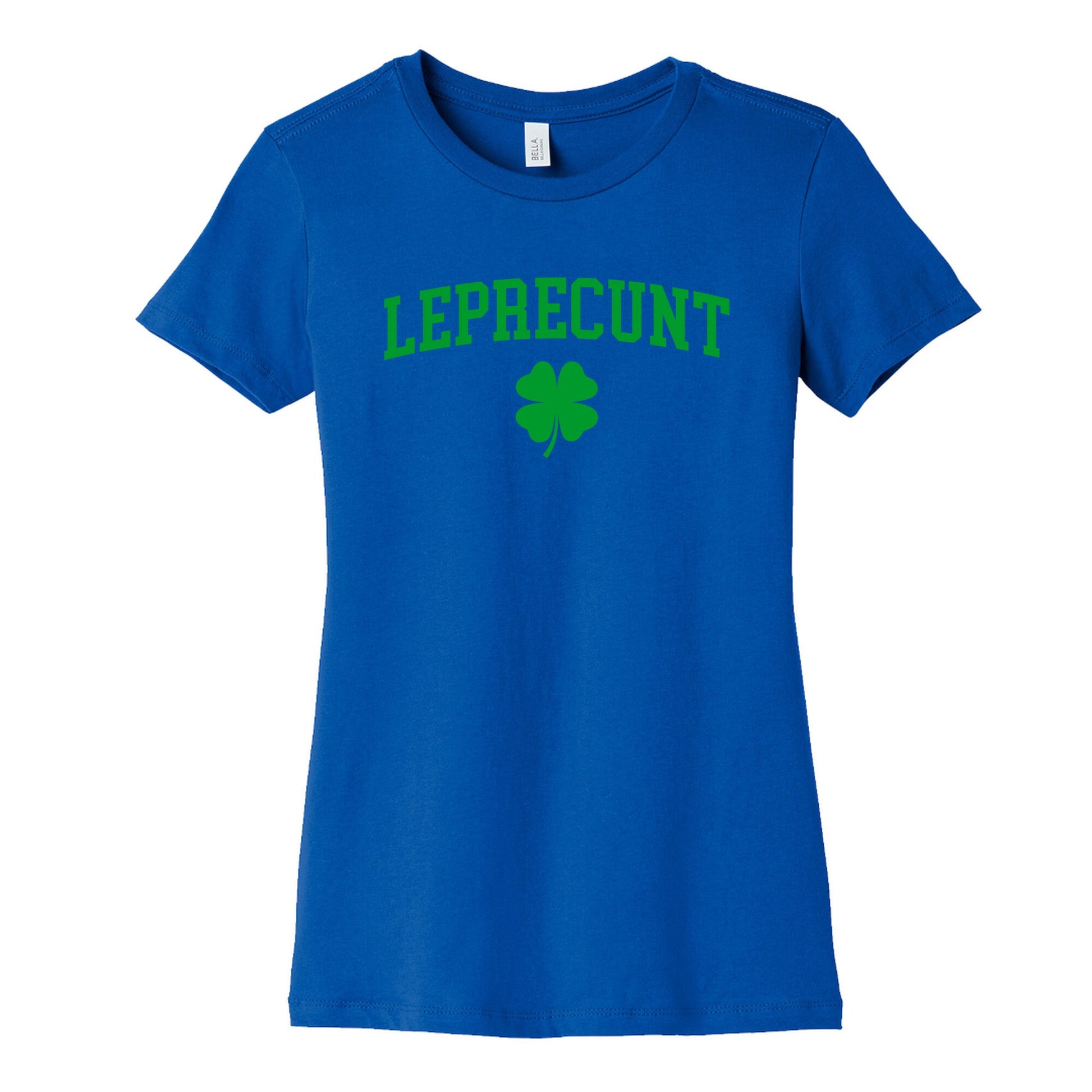 Leprecunt Womens Cotton Tee