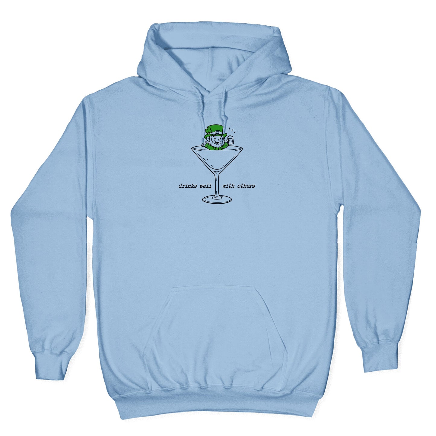 Drinks Well With Others Hoodie