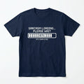 Sarcasm Loading Please Wait Funny T-Shirt