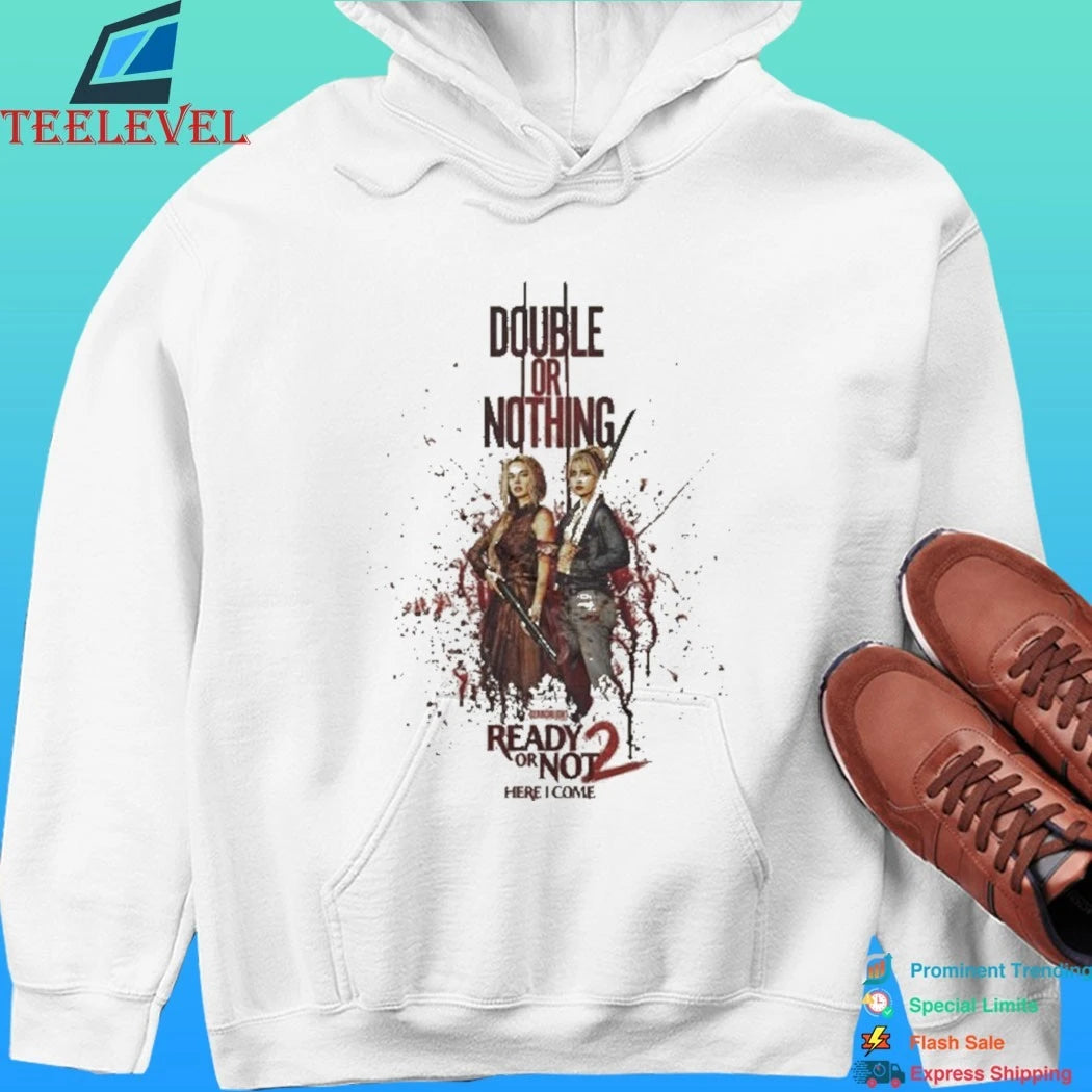 Ready Or Not 2 Here I Come Official Poster Double Or Nothing Shirt
