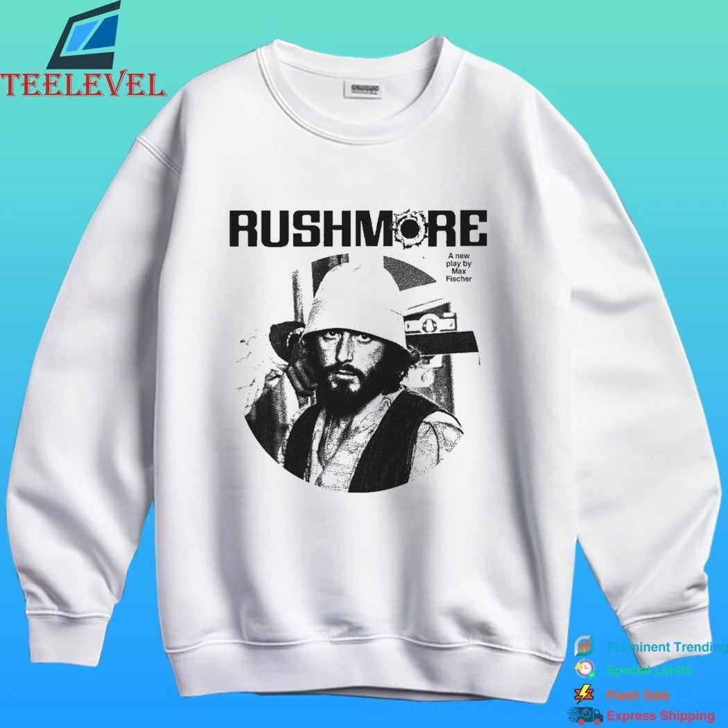 Rushmore A New Play By Max Fischer Shirt